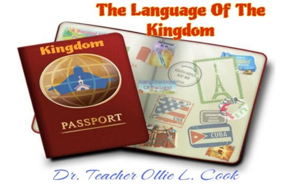 The Language Of The Kingdom Pt. 1