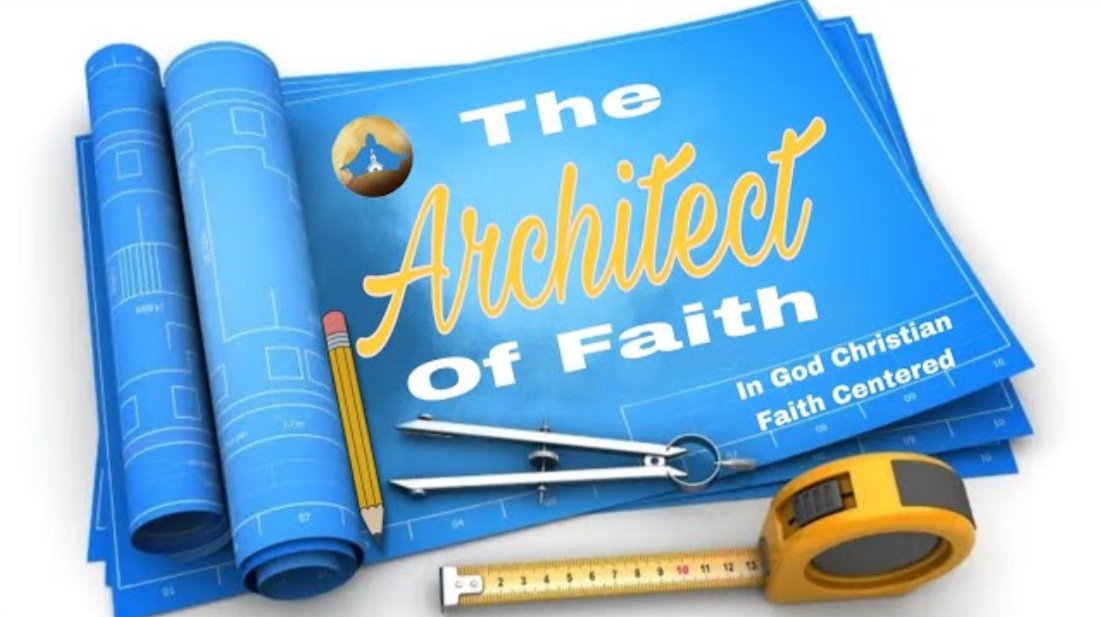 The Architect Of Faith