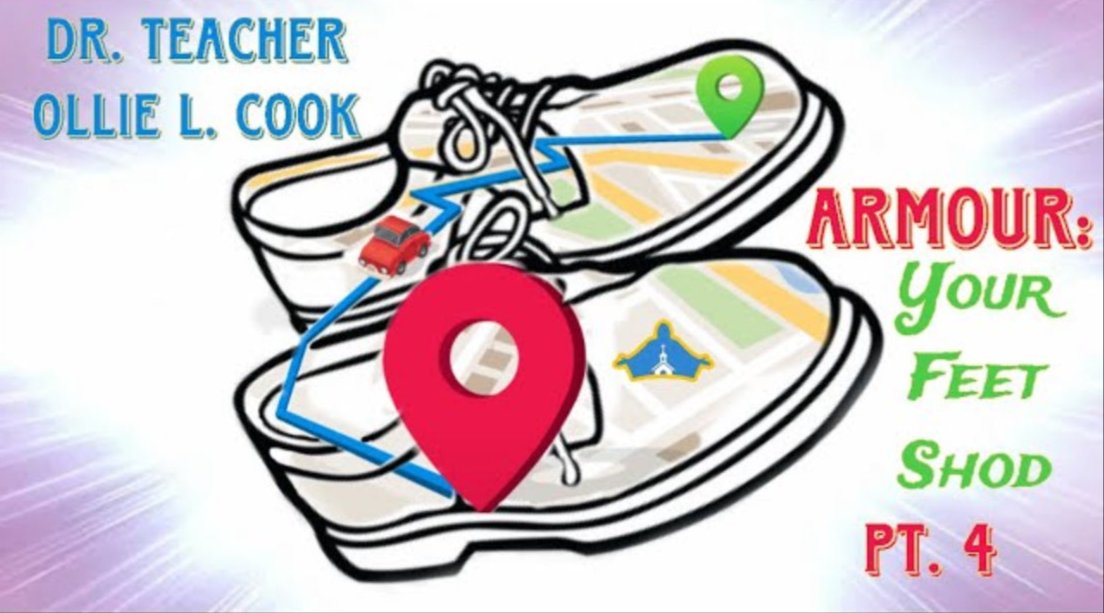 Armour: Your Feet Shod Pt. 4