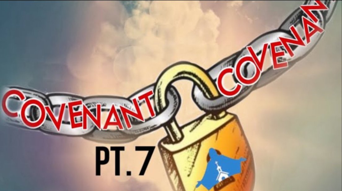 Covenant Pt. 7