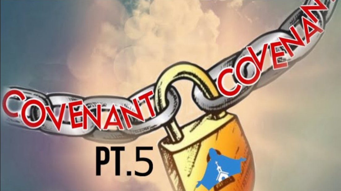 Covenant Pt. 5