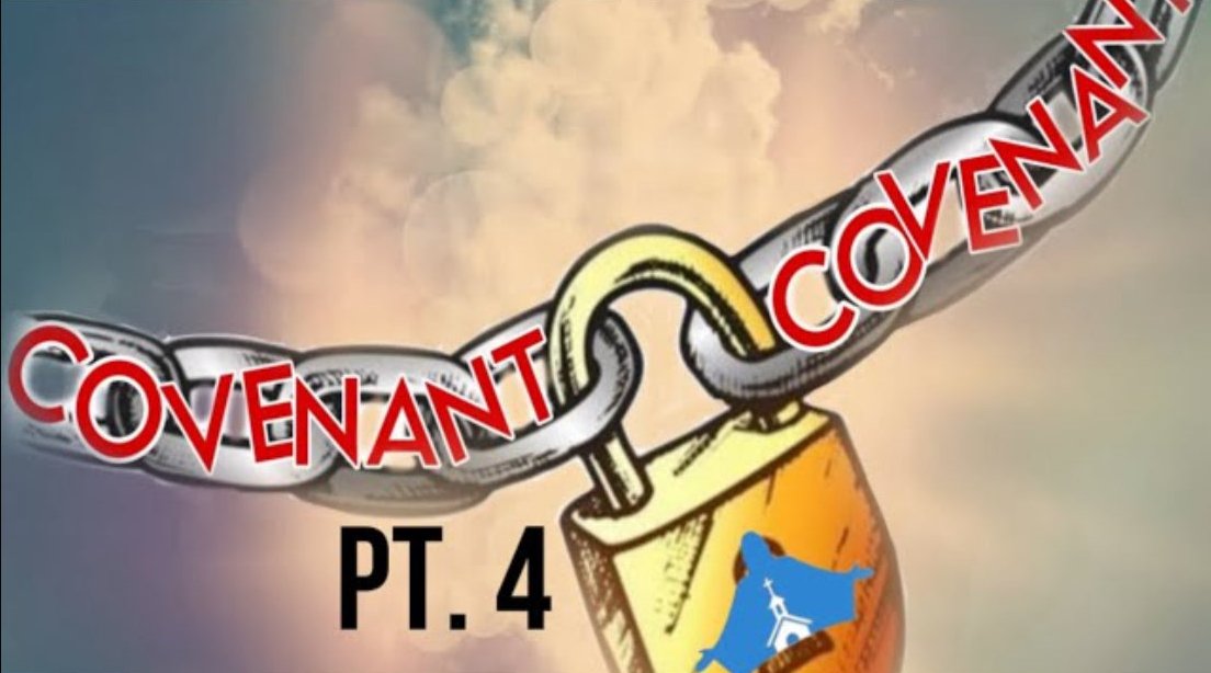 Covenant Pt. 4