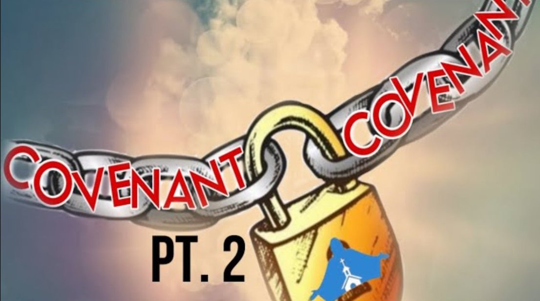 Covenant Pt. 2