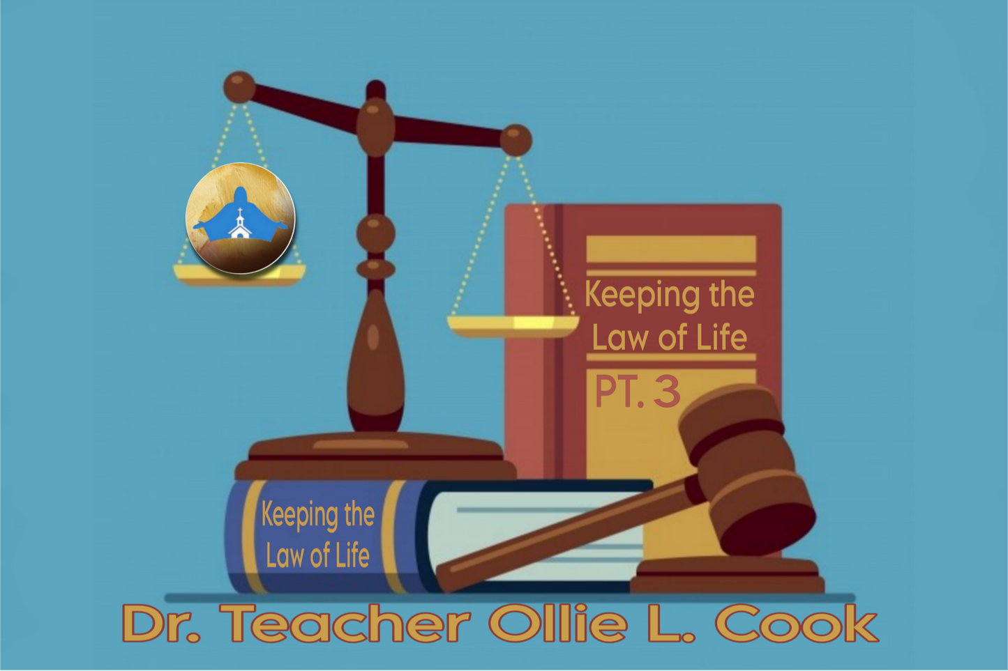 Keeping the Law of Life Pt. 3