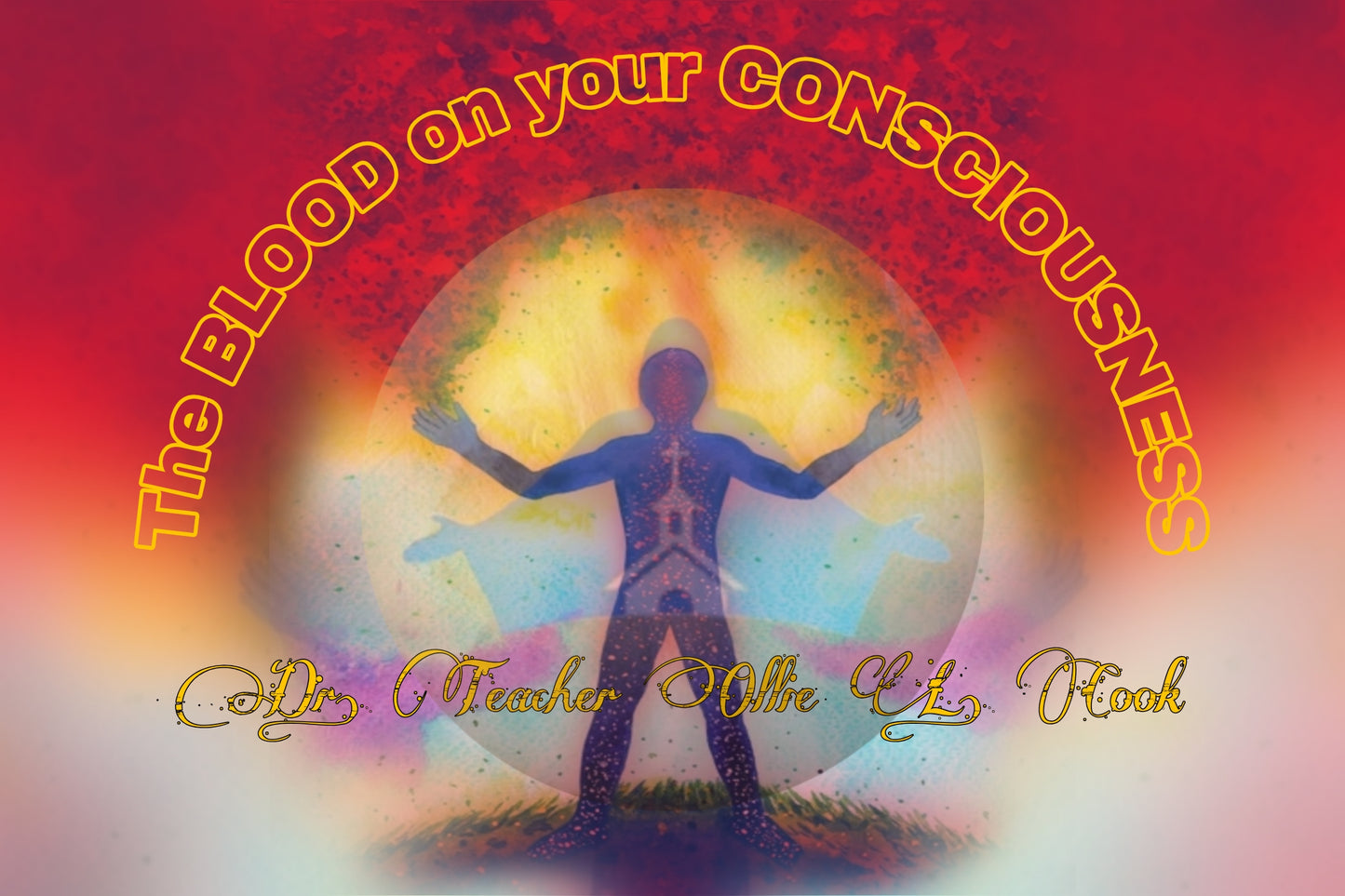 The Blood on your Consciousness