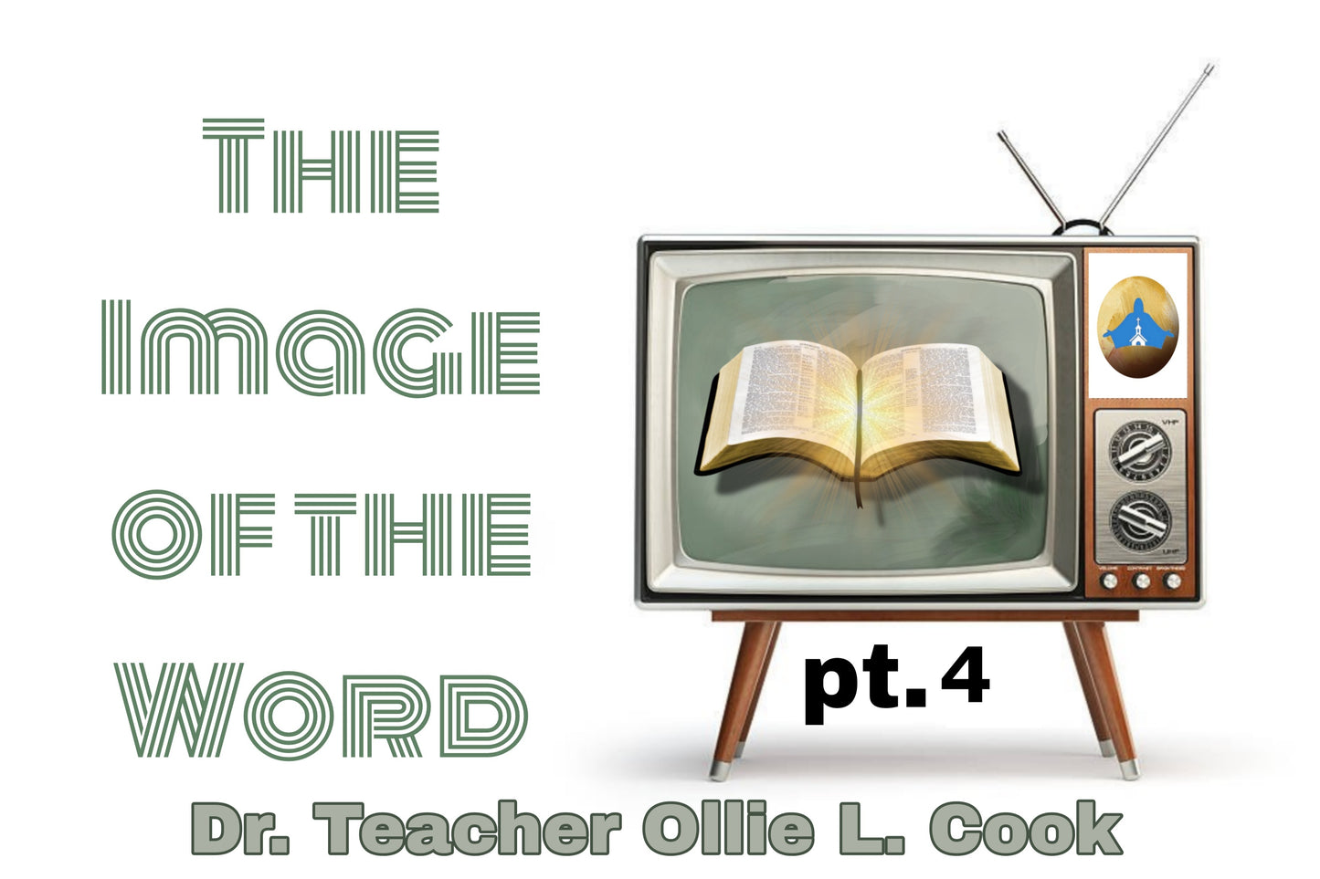 The Image of the Word Pt. 4