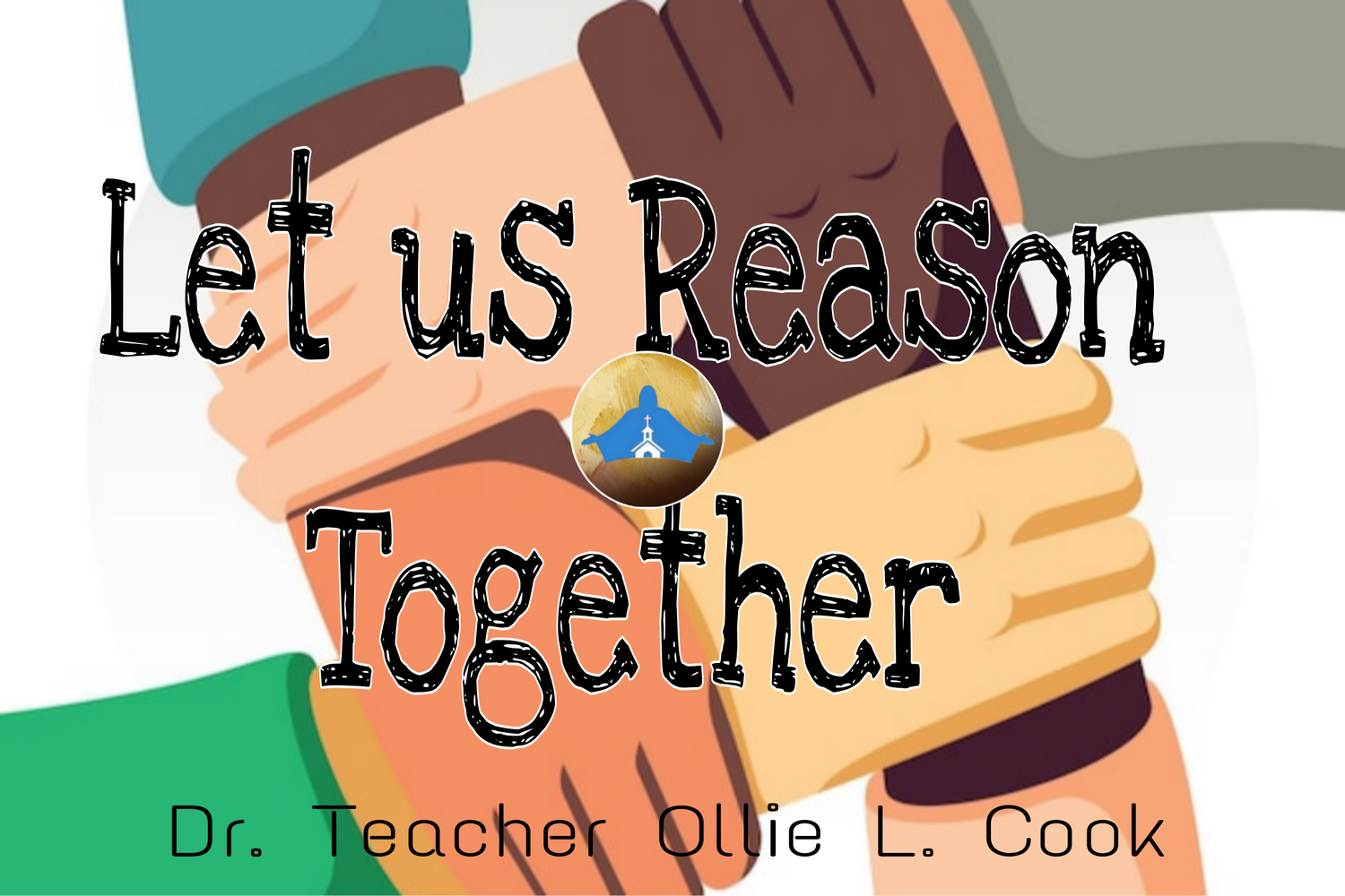Let us Reason Together