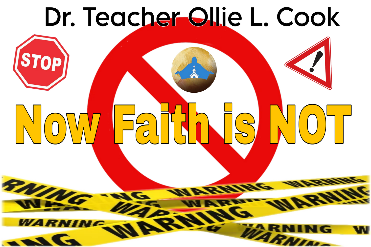 Now Faith is NOT