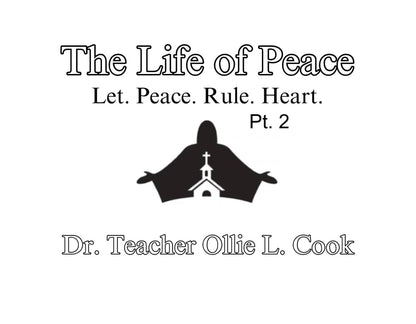 The Life of Peace Series