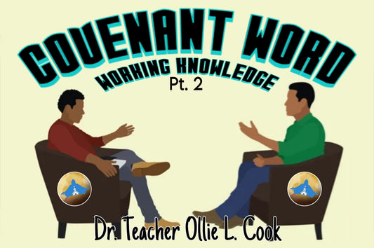 Covenant Word Pt. 2