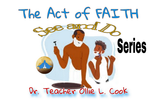 The Act of Faith, See and Do (Series)