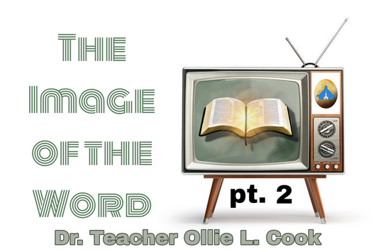 The Image of the Word Pt. 2